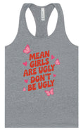 Load image into Gallery viewer, Mean Girls are Ugly Women's Racerback Tank