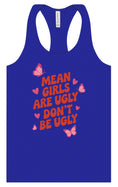 Load image into Gallery viewer, Mean Girls are Ugly Women's Racerback Tank