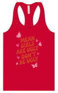 Load image into Gallery viewer, Mean Girls are Ugly Women's Racerback Tank