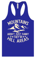 Load image into Gallery viewer, Mountains are Hill Areas Women's Racerback Tank
