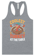 Load image into Gallery viewer, Coolest Turkey at the Table Women's Racerback Tank