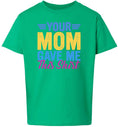 Load image into Gallery viewer, Your Mom Gave Me This Shirt Children's Gildan Soft Shirt
