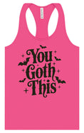 Load image into Gallery viewer, You Goth This Women's Racerback Tank