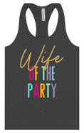 Load image into Gallery viewer, The Wife of the Party Women's Racerback Tank