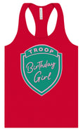 Load image into Gallery viewer, Troop Birthday Girl Women's Racerback Tank