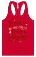 Load image into Gallery viewer, Books are my Love Language Women's Racerback Tank