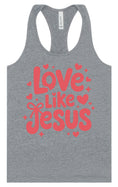 Load image into Gallery viewer, Love Like Jesus Women's Racerback Tank