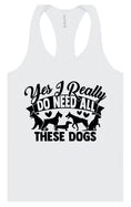 Load image into Gallery viewer, Really Do Need All These Dogs Women's Racerback Tank