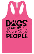 Load image into Gallery viewer, Dogs Are My Favorite People Women's Racerback Tank