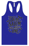 Load image into Gallery viewer, Dear Salem You Missed One Women's Racerback Tank