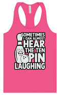Load image into Gallery viewer, Ten Pin Laughing Women's Racerback Tank