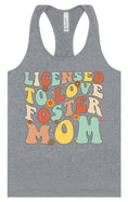Load image into Gallery viewer, Licensed to Love Foster Mom Women's Racerback Tank