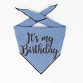 Load image into Gallery viewer, Birthday Bandana, Dog Birthday | Birthday Dog Bandana | Happy Birthday Bandana, It's My Birthday Denim - Southlake Paws