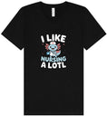 Load image into Gallery viewer, I Like Nursing A Lotl Unisex V-Neck Shirt