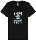 Load image into Gallery viewer, I Like Nursing A Lotl Unisex V-Neck Shirt