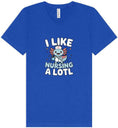 Load image into Gallery viewer, I Like Nursing A Lotl Unisex V-Neck Shirt