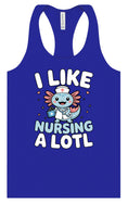 Load image into Gallery viewer, I Like Nursing A Lotl Women's Racerback Tank