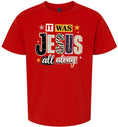 Load image into Gallery viewer, Jesus All Along Children's Gildan Soft Shirt