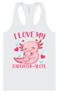 Load image into Gallery viewer, Love My Daughter Alotl Women's Racerback Tank