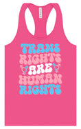 Load image into Gallery viewer, Trans Rights are Human Rights Women's Racerback Tank