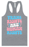 Load image into Gallery viewer, Trans Rights are Human Rights Women's Racerback Tank