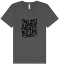 Load image into Gallery viewer, Life is a Group Project Unisex V-Neck Shirt