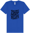 Load image into Gallery viewer, Life is a Group Project Unisex V-Neck Shirt