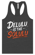 Load image into Gallery viewer, Delulu is the Solulu Women's Racerback Tank