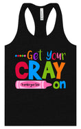 Load image into Gallery viewer, Get Your Kindergarten Cray On Women's Racerback Tank