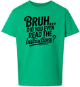 Load image into Gallery viewer, Bruh, Instructions? Children's Gildan Soft Shirt