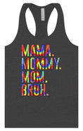 Load image into Gallery viewer, Tie Dye Mom Bruh Women's Racerback Tank