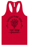 Load image into Gallery viewer, Teachers Plant Seeds Women's Racerback Tank