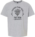 Load image into Gallery viewer, Teachers Plant Seeds Children's Gildan Soft Shirt
