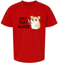 Load image into Gallery viewer, Say That Again Children's Gildan Soft Shirt
