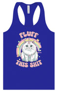 Load image into Gallery viewer, Fluff this Shit Women's Racerback Tank