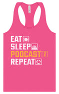 Load image into Gallery viewer, Eat. Sleep. Podcast. Repeat. Women's Racerback Tank