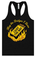 Load image into Gallery viewer, May the Bridges I Burn Light the Way Women's Racerback Tank