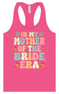 Load image into Gallery viewer, Mother of the Bride Era Women's Racerback Tank