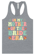 Load image into Gallery viewer, Mother of the Bride Era Women's Racerback Tank