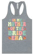 Load image into Gallery viewer, Mother of the Bride Era Women's Racerback Tank