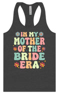 Load image into Gallery viewer, Mother of the Bride Era Women's Racerback Tank