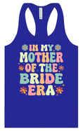 Load image into Gallery viewer, Mother of the Bride Era Women's Racerback Tank