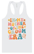 Load image into Gallery viewer, Mother of the Groom Era Women's Racerback Tank