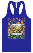 Load image into Gallery viewer, Grow Freely, Bloom Wildly Women's Racerback Tank