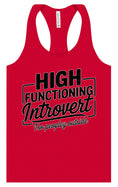 Load image into Gallery viewer, High Functioning Introvert Women's Racerback Tank