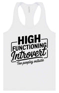 Load image into Gallery viewer, High Functioning Introvert Women's Racerback Tank