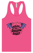 Load image into Gallery viewer, Feral for a Shadow Daddy Women's Racerback Tank