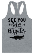 Load image into Gallery viewer, See You Later Litigator Women's Racerback Tank