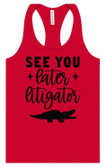Load image into Gallery viewer, See You Later Litigator Women's Racerback Tank