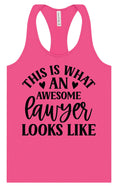 Load image into Gallery viewer, This is What an Awesome Lawyer Looks Like Women's Racerback Tank